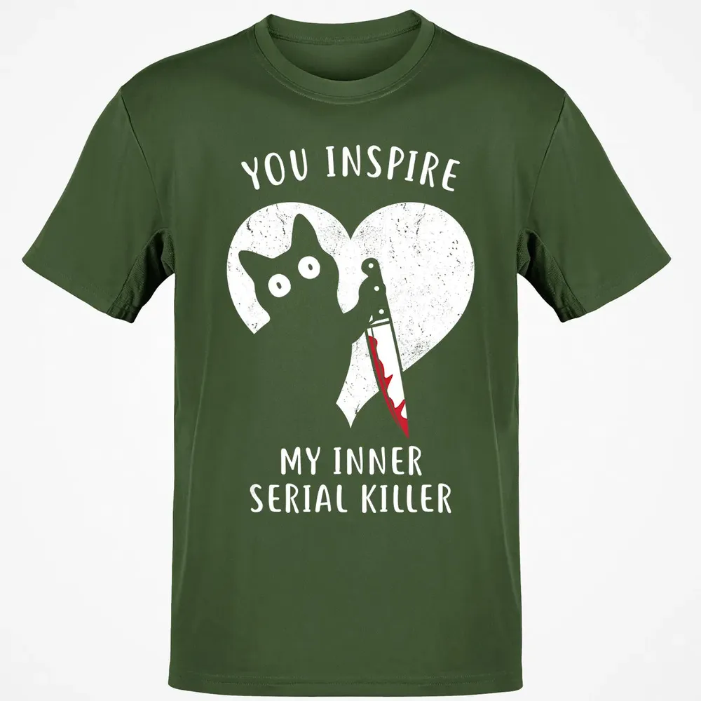 You Inspire My Inner Serial Killer Funny Cat Lover Classic Unisex T-Shirt - 7
