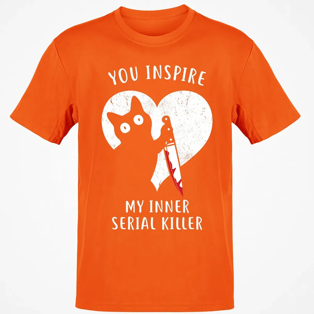 You Inspire My Inner Serial Killer Funny Cat Lover Classic Unisex T-Shirt - 9