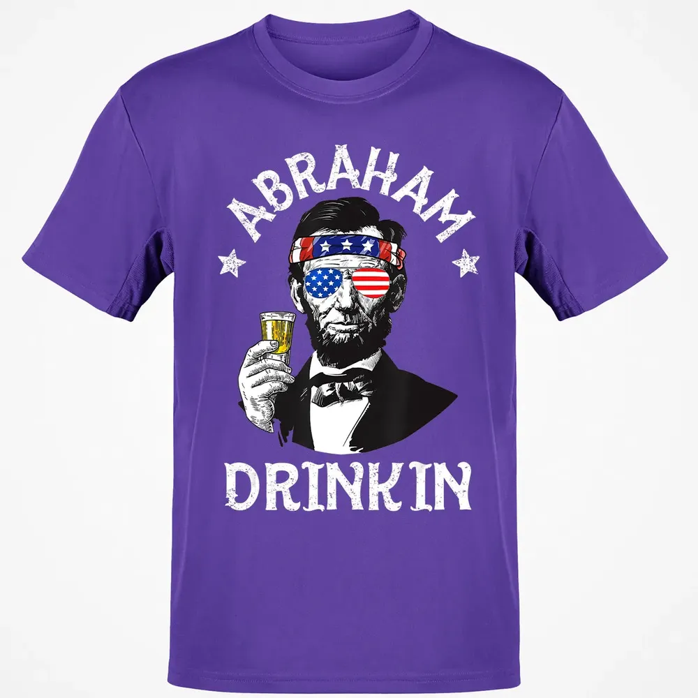 Abraham Drinkin 4th of July  Abe Lincoln Men Women Gift Classic Unisex T-Shirt - 10