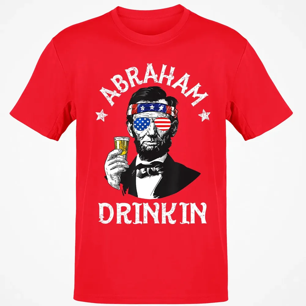 Abraham Drinkin 4th of July  Abe Lincoln Men Women Gift Classic Unisex T-Shirt - 11