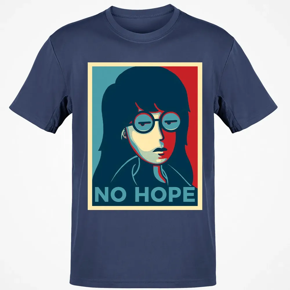 No Hope Classic Unisex T-Shirt - 8
