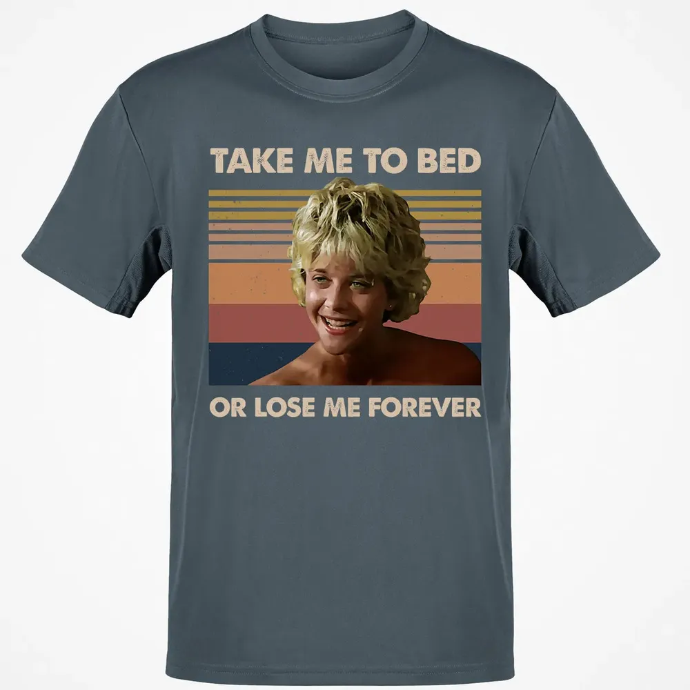 Take Me To Bed Classic Unisex T-Shirt - 4