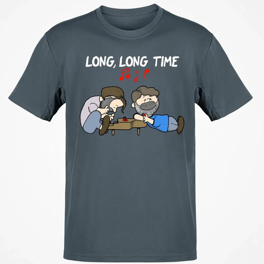 Long Long Time Classic Unisex T-Shirt - 4