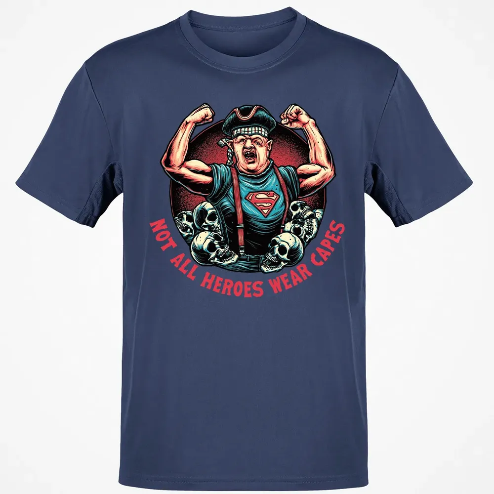 Not All Heroes Wear Capes Classic Unisex T-Shirt - 8