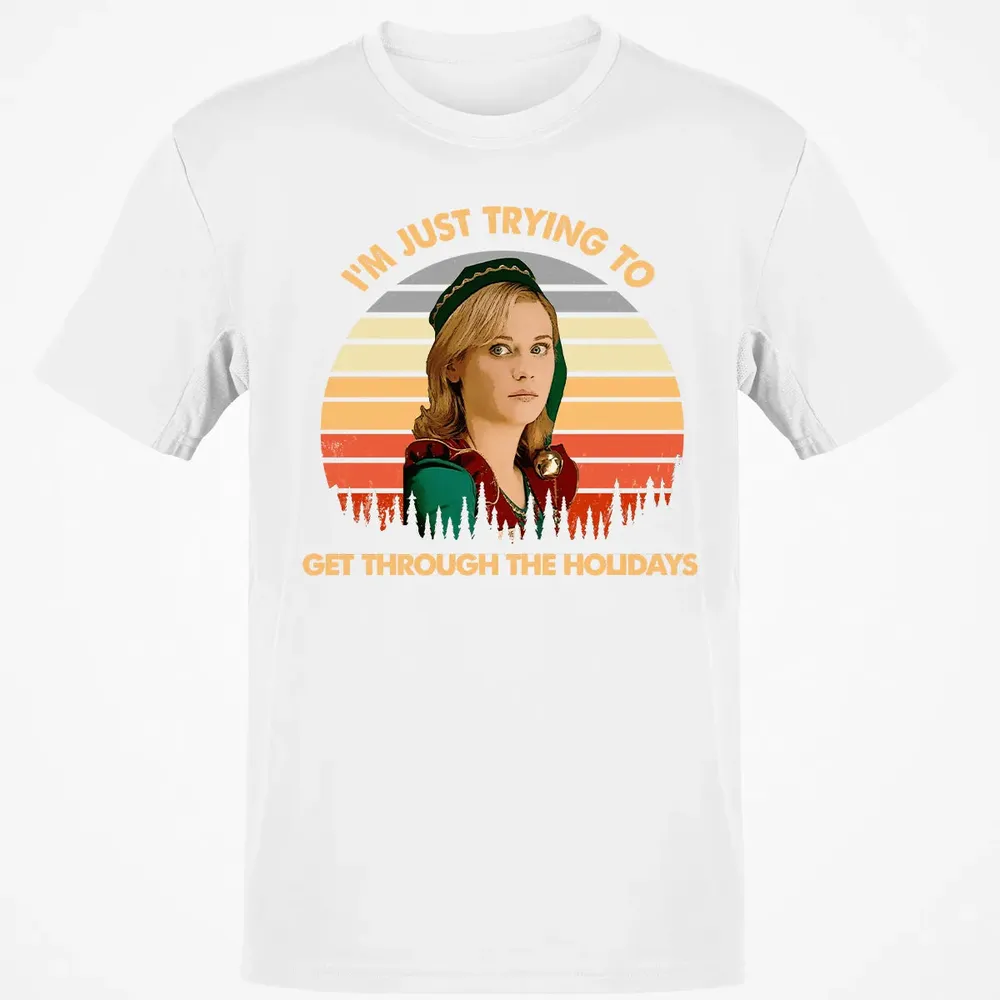 Get Through The Holidays Classic Unisex T-Shirt - 13