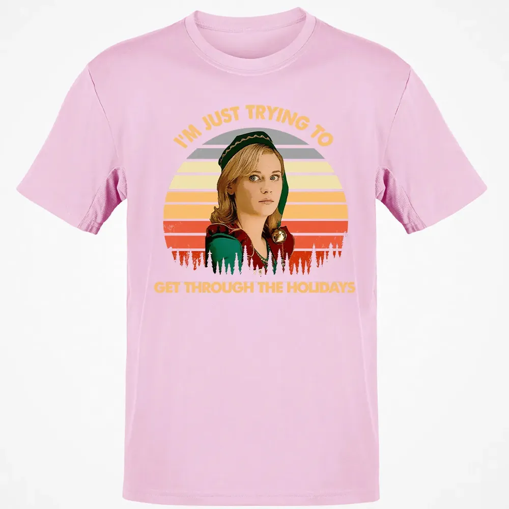 Get Through The Holidays Classic Unisex T-Shirt - 6