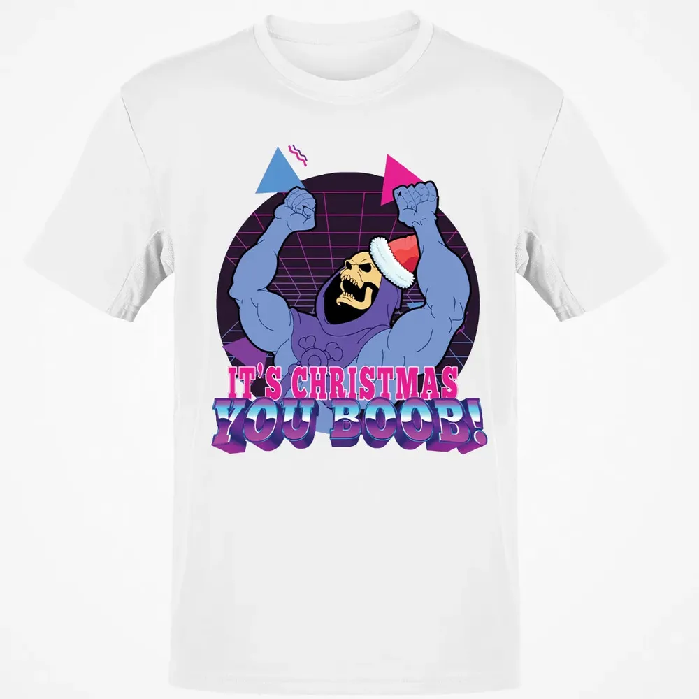 It's Christmas You Boob! Classic Unisex T-Shirt - 13