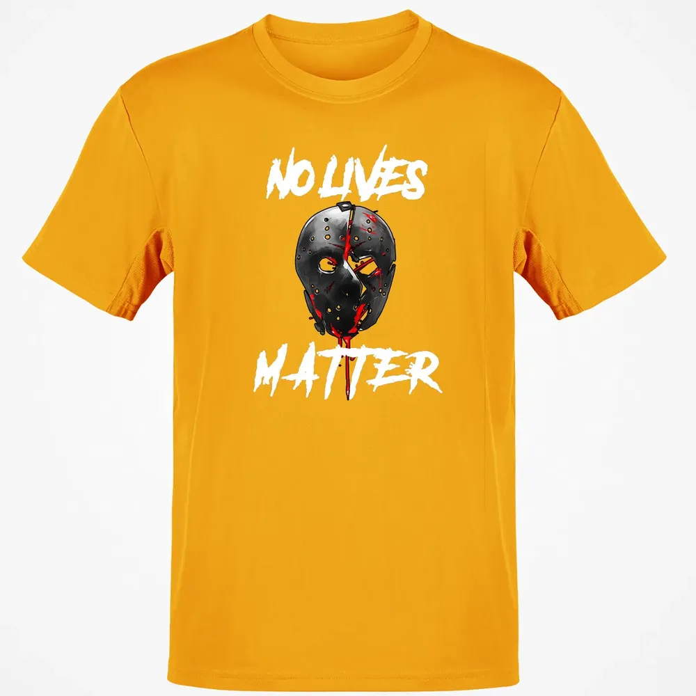 No Lives Matter Gory Horror Quote Classic Unisex T-Shirt - 5