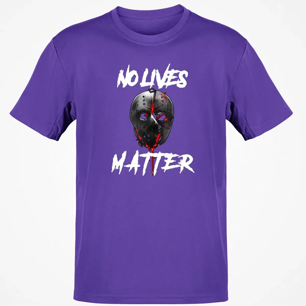 No Lives Matter Gory Horror Quote Classic Unisex T-Shirt - 10