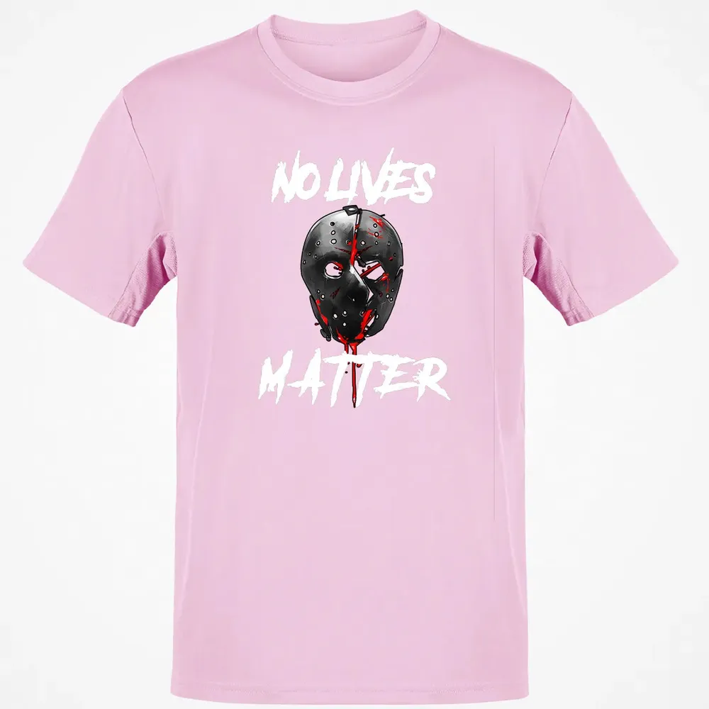 No Lives Matter Gory Horror Quote Classic Unisex T-Shirt - 6