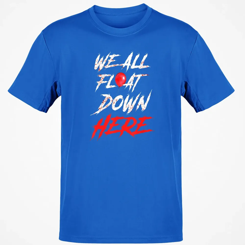 We All Float Down Here Bloody Red Balloon Horror Halloween Classic Unisex T-Shirt - 12