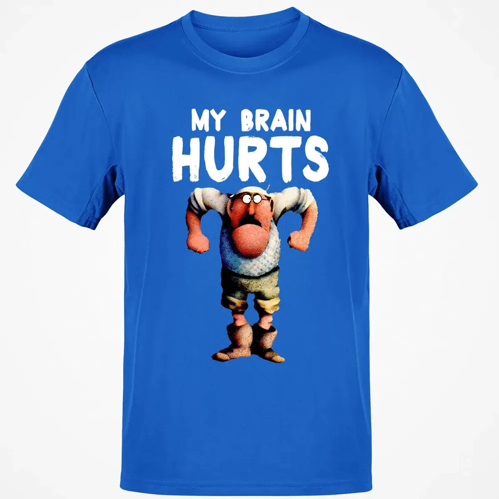 My Brain Hurts Classic Unisex T-Shirt - 12