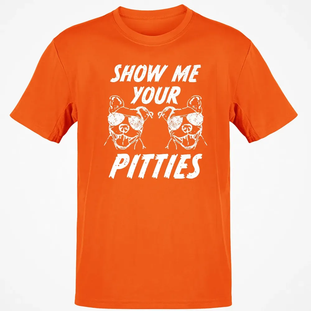Show me your pitties  funny pitbull dog mens women Classic Unisex T-Shirt - 9