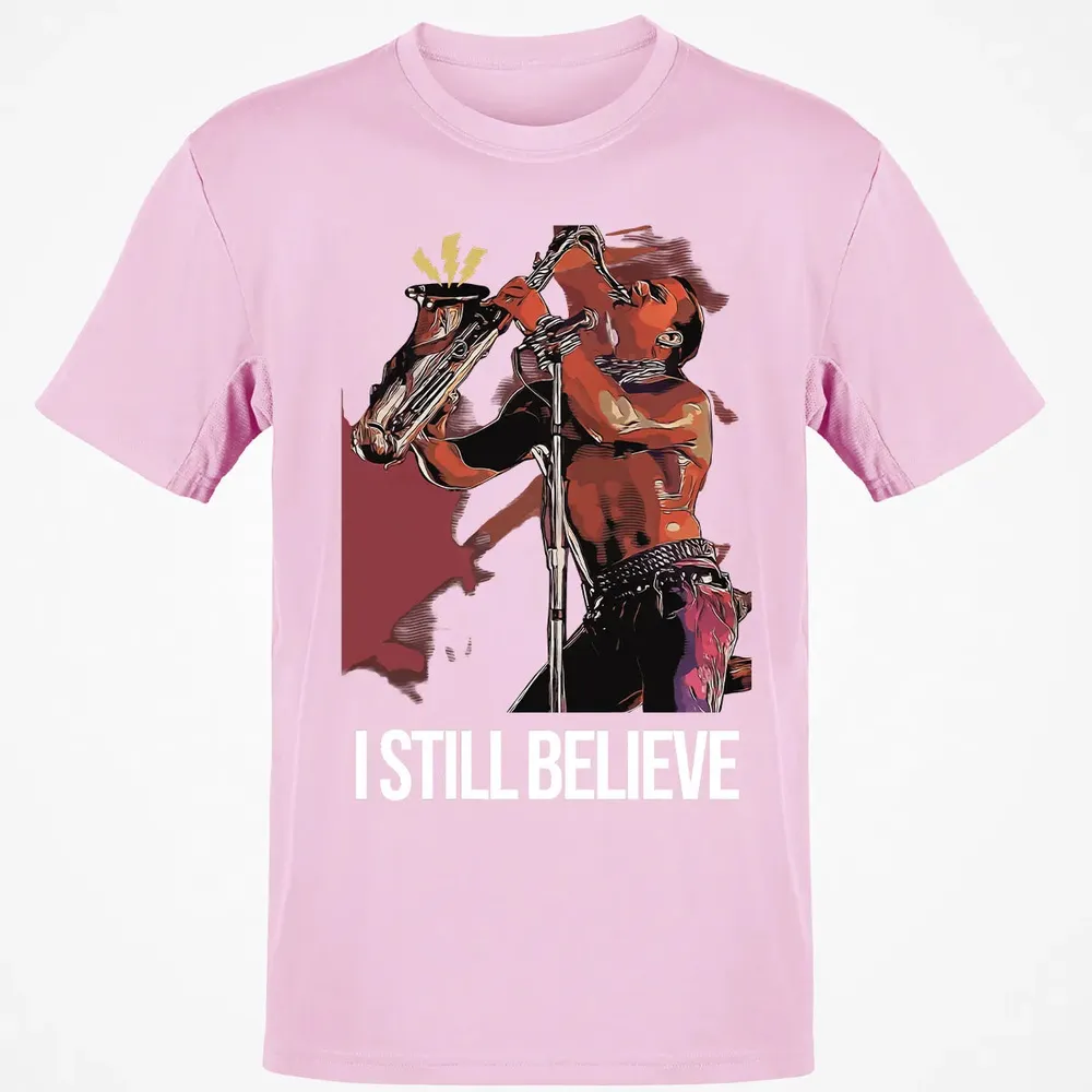 I Still Believe Classic Unisex T-Shirt - 6