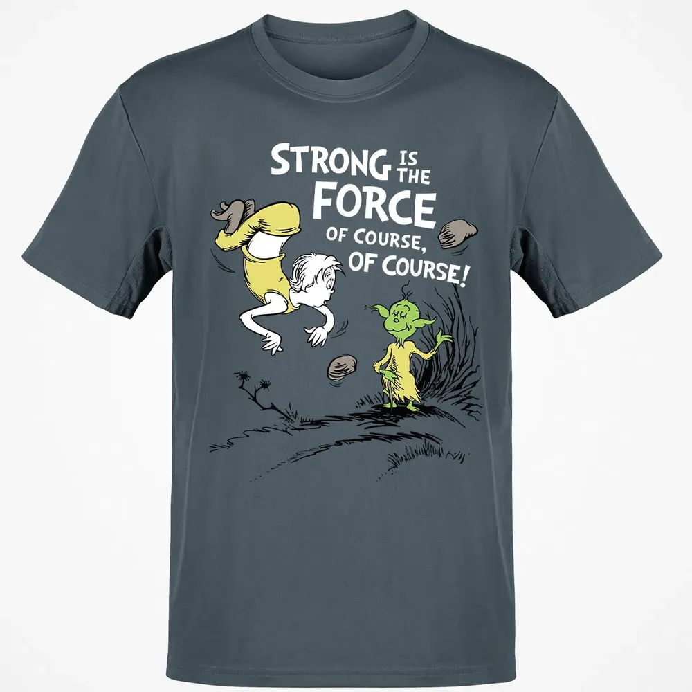 Strong is The Force of Course Classic Unisex T-Shirt - 4