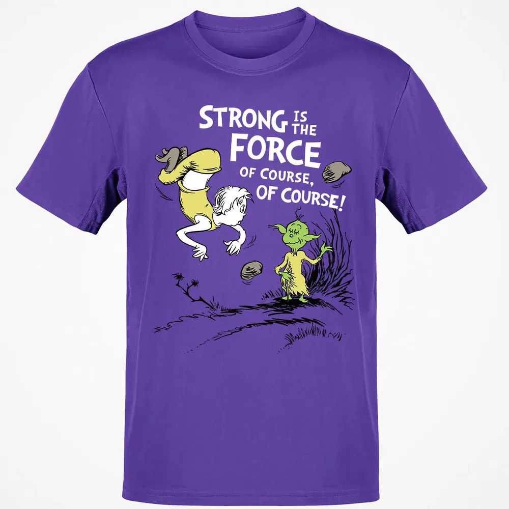 Strong is The Force of Course Classic Unisex T-Shirt - 10
