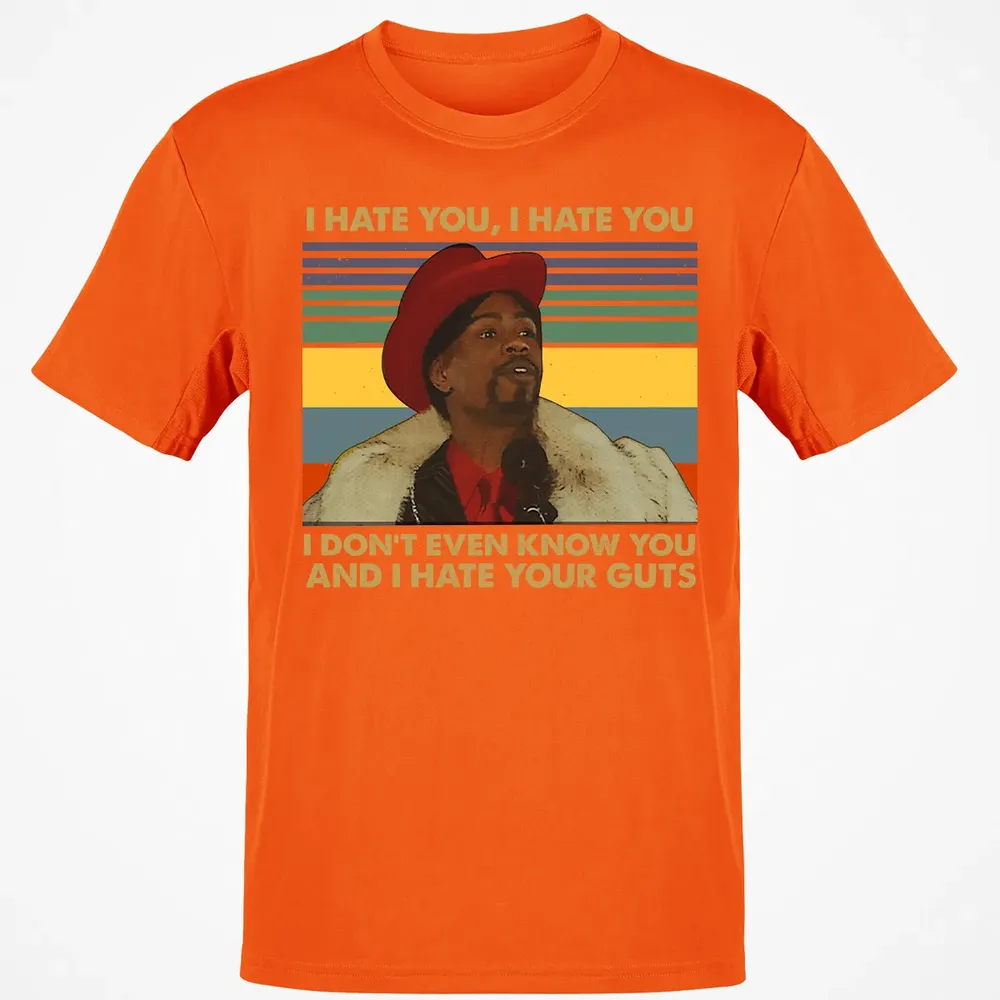 I Hate You I Hate Your Guts Classic Unisex T-Shirt - 9