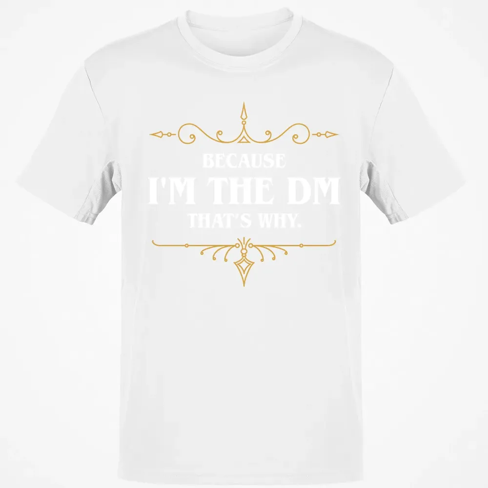 Because I m the Master That s Why Classic Unisex T-Shirt - 13