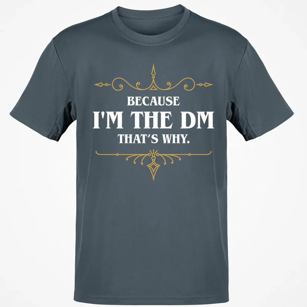 Because I m the Master That s Why Classic Unisex T-Shirt - 4