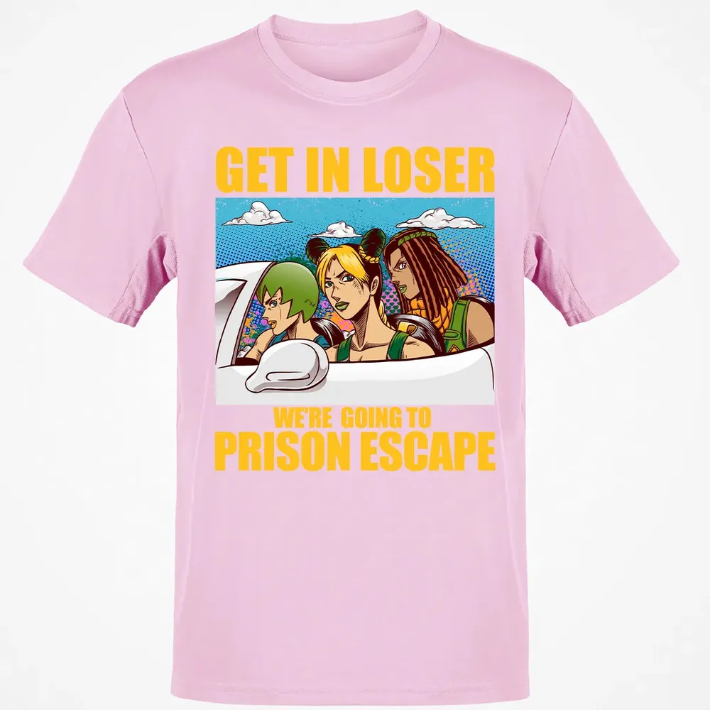 Get In Loser We're Going To Prison Escape Classic Unisex T-Shirt - 6