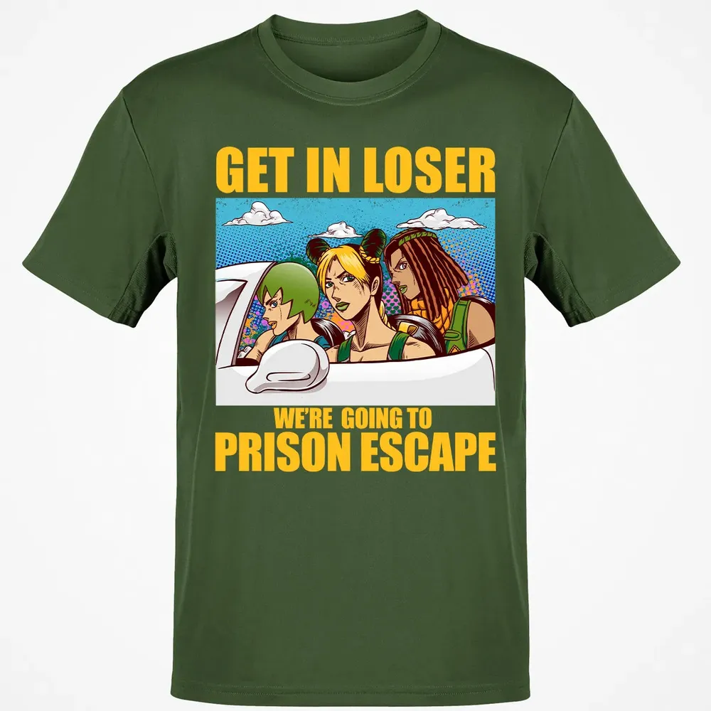 Get In Loser We're Going To Prison Escape Classic Unisex T-Shirt - 7