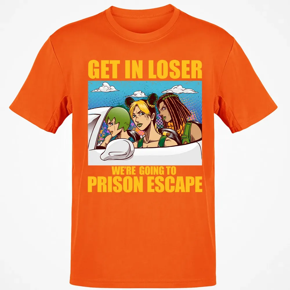 Get In Loser We're Going To Prison Escape Classic Unisex T-Shirt - 9