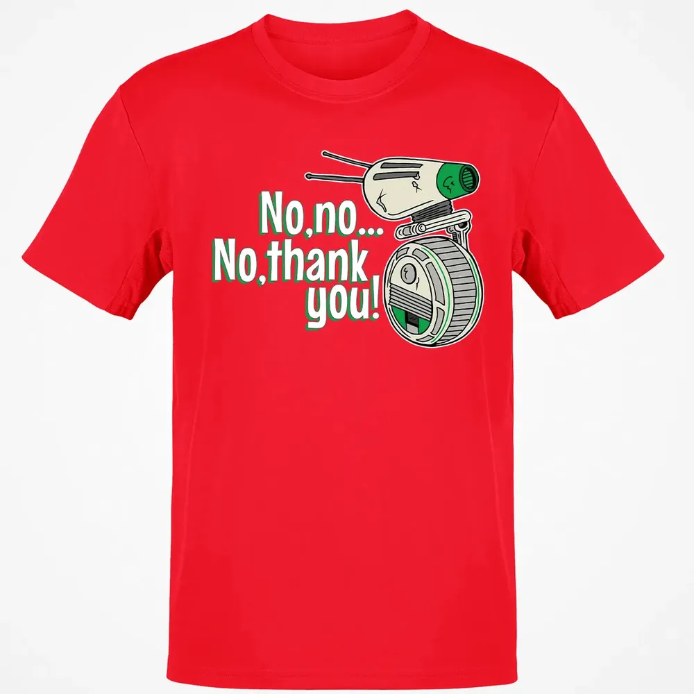 No Thank You Classic Unisex T-Shirt - 11