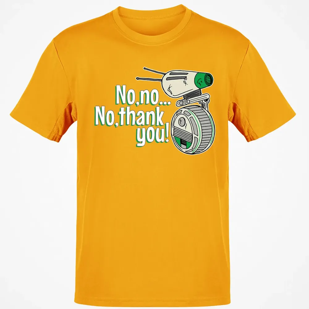 No Thank You Classic Unisex T-Shirt - 5
