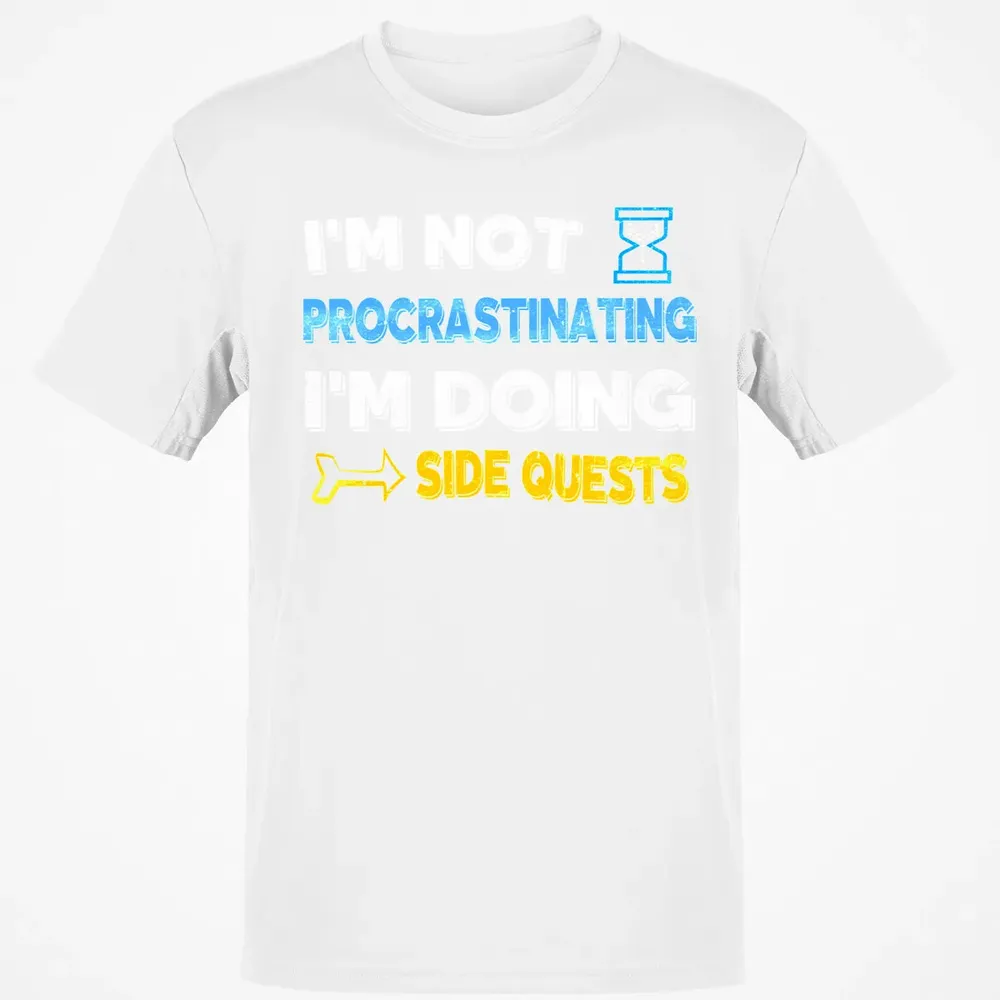 Fantasy Im doing side quests Classic Unisex T-Shirt - 13