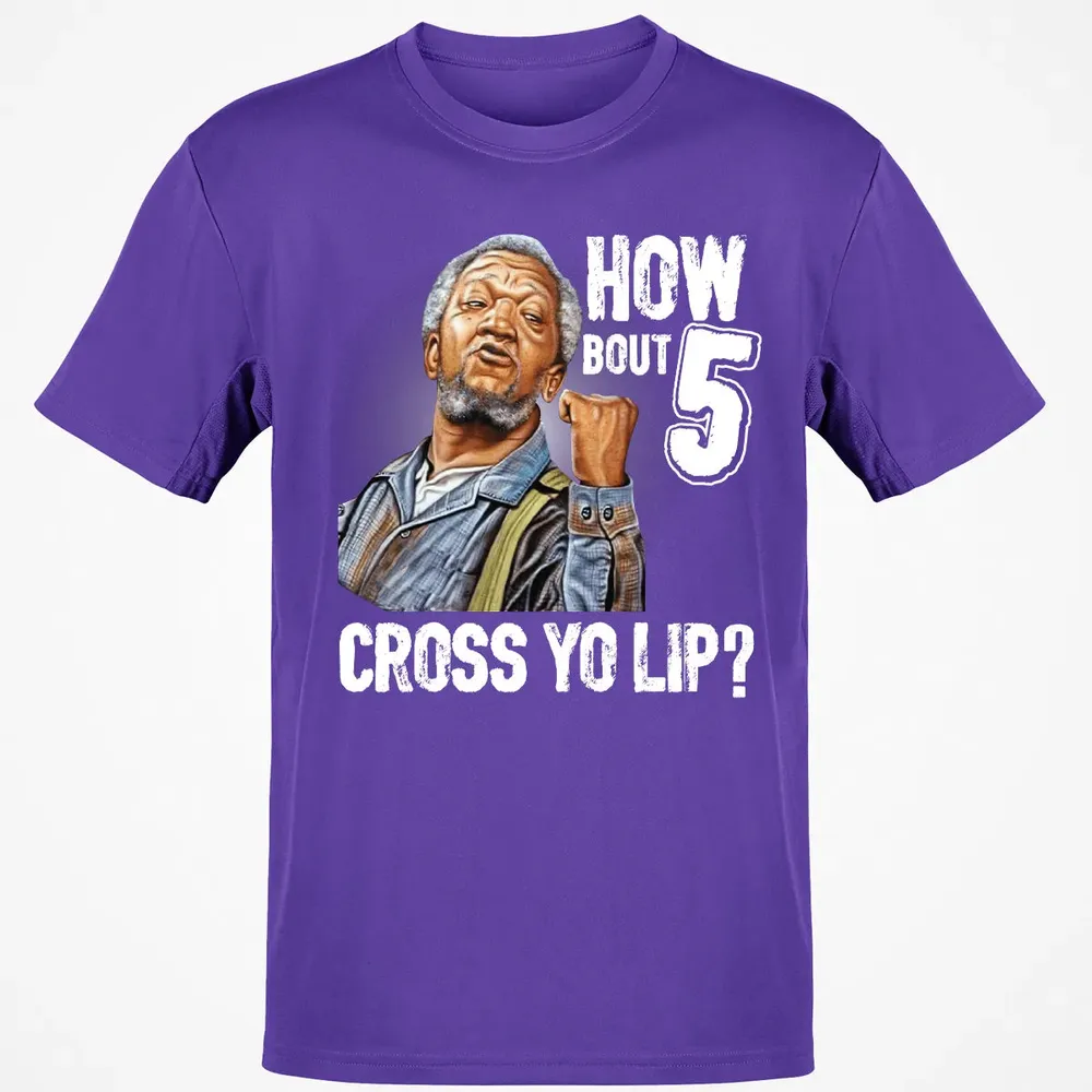 How Bout 5 Cross Yo Lip? Classic Unisex T-Shirt - 10
