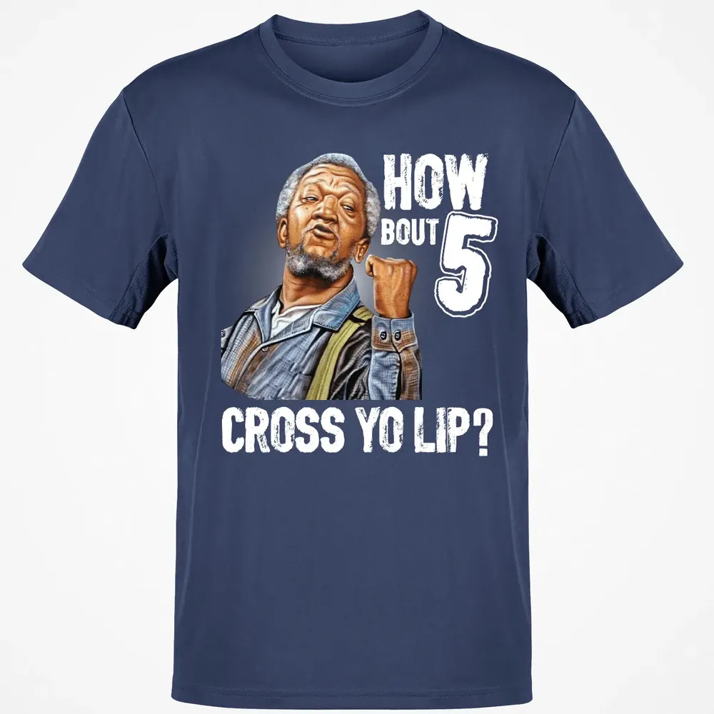 How Bout 5 Cross Yo Lip? Classic Unisex T-Shirt - 8