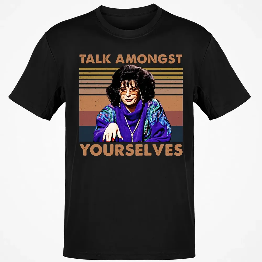 Talk Amongst Yourselves Classic Unisex T-Shirt - 2
