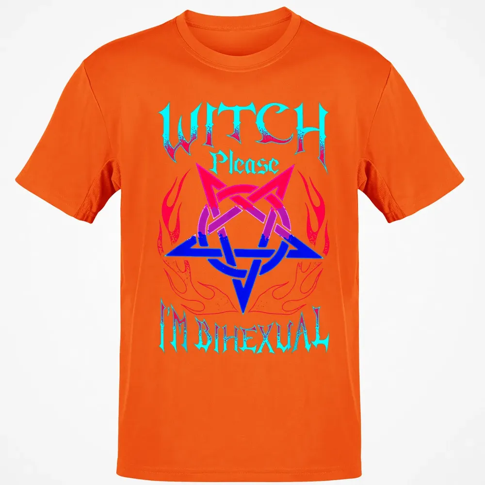Witch Please I'm Bihexual Classic Unisex T-Shirt - 9