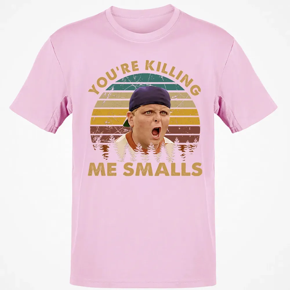 You're Killing Me Smalls Classic Unisex T-Shirt - 6
