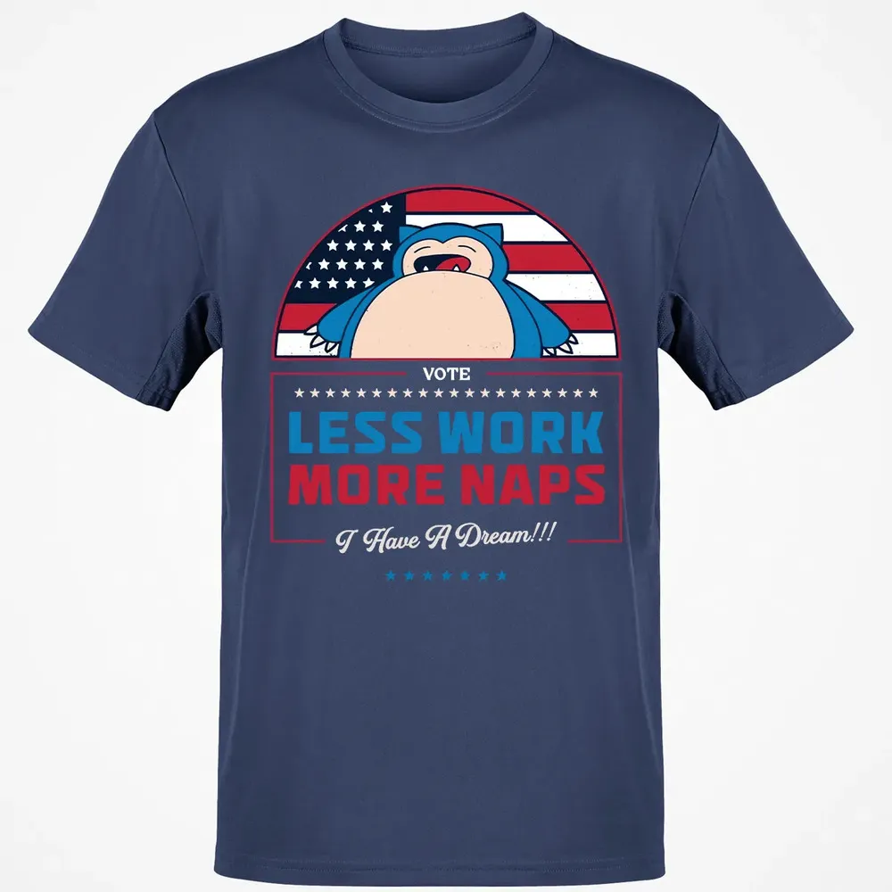 Less Work More Naps Classic Unisex T-Shirt - 8