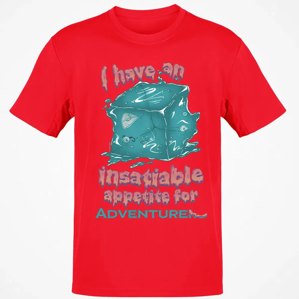 An Insatiable Appetite For Adventurers Classic Unisex T-Shirt - 11