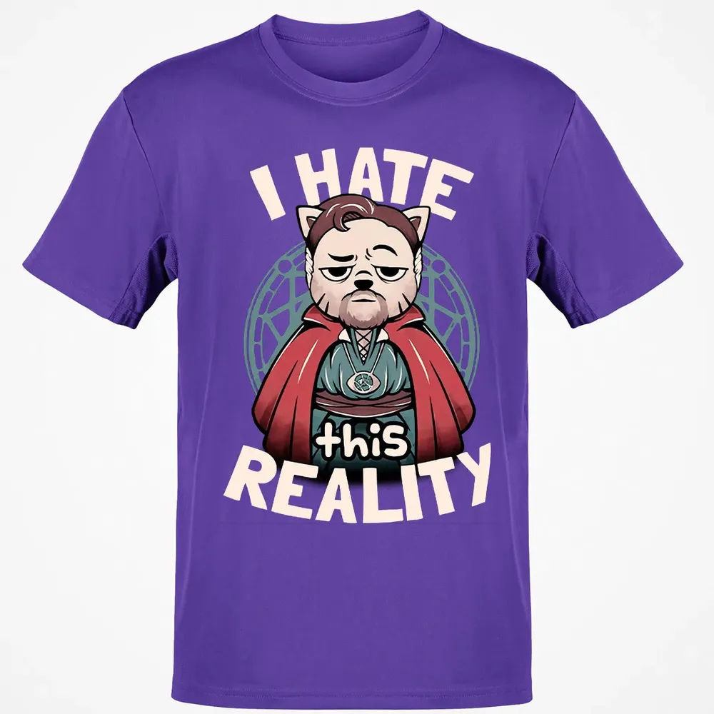 I Hate This Reality Classic Unisex T-Shirt - 10