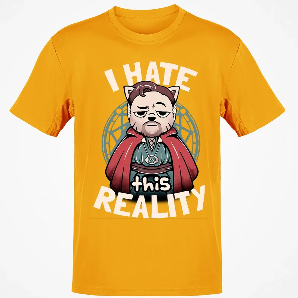 I Hate This Reality Classic Unisex T-Shirt - 5