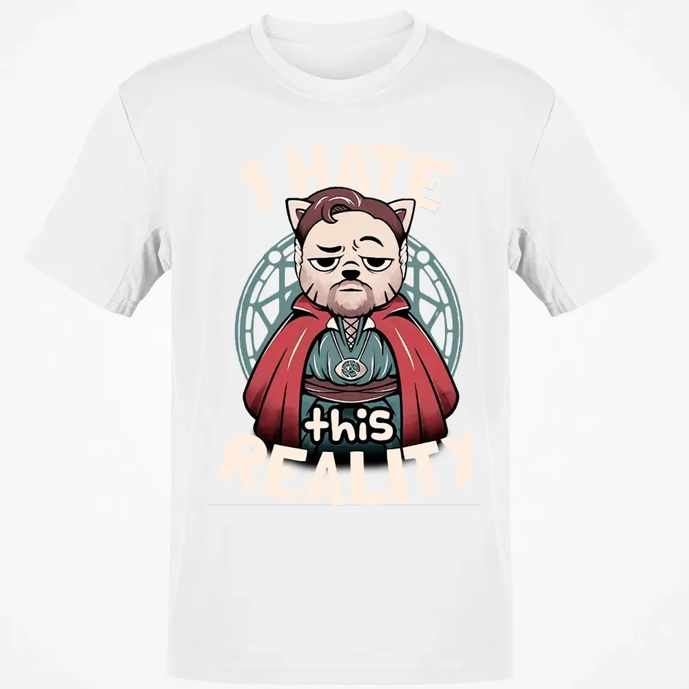 I Hate This Reality Classic Unisex T-Shirt - 13
