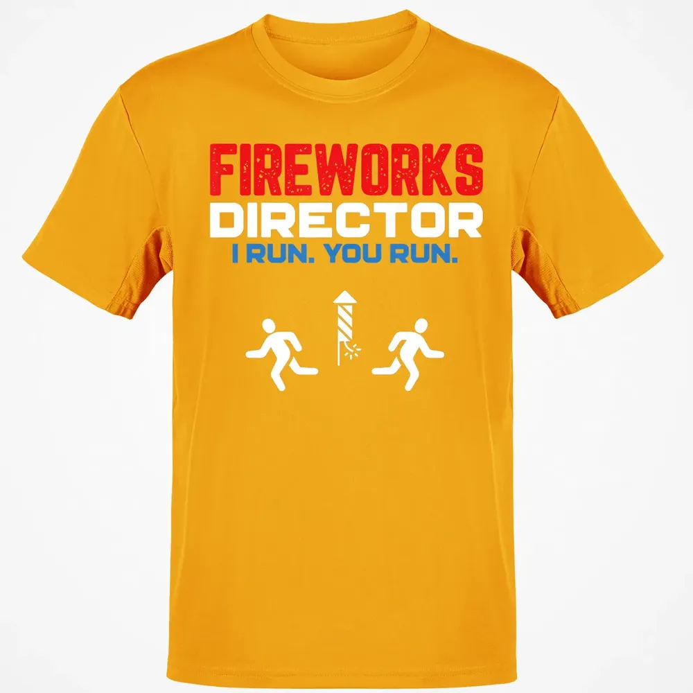 Fireworks Director I Run You Run Patriotic Funny 4th Of July Classic Unisex T-Shirt - 5