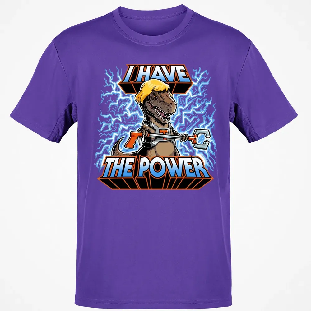 I Have The Power Classic Unisex T-Shirt - 10