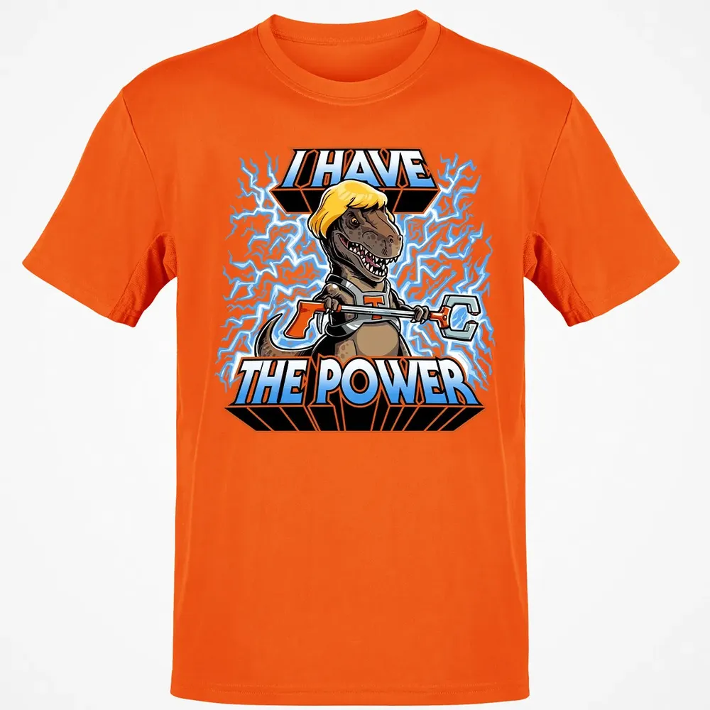 I Have The Power Classic Unisex T-Shirt - 9