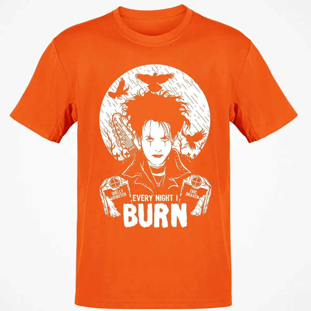 Every Night I Burn Classic Unisex T-Shirt - 9