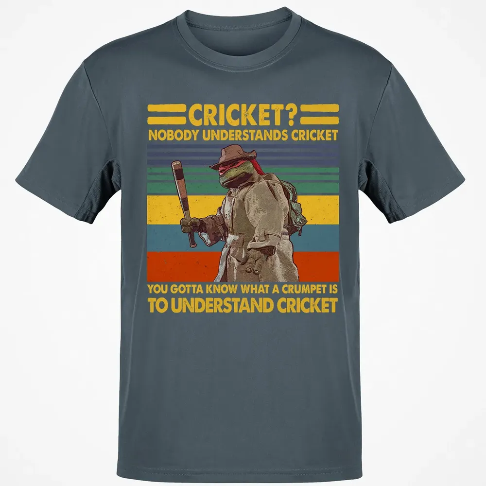 Nobody Understands Cricket Classic Unisex T-Shirt - 4