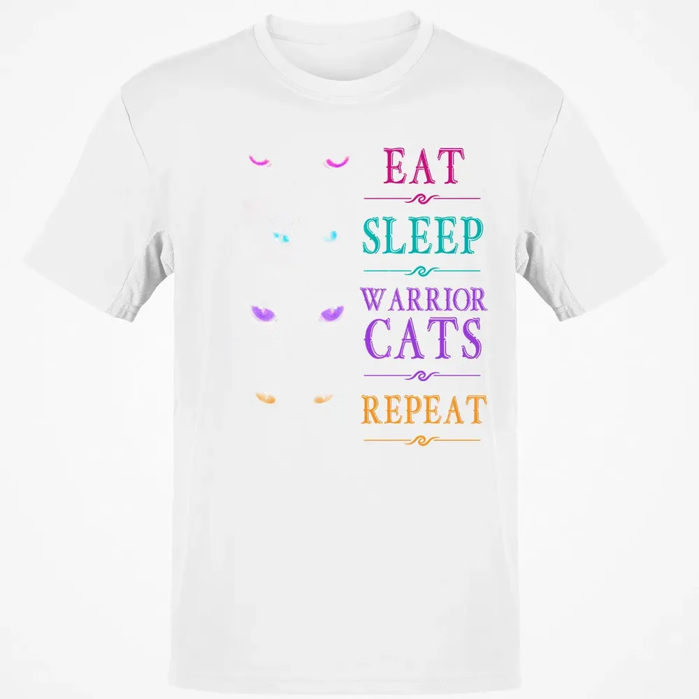 Eat Sleep Warrior Cats Repeat Funny Cat Warrior Hoodie Classic Unisex T-Shirt - 13