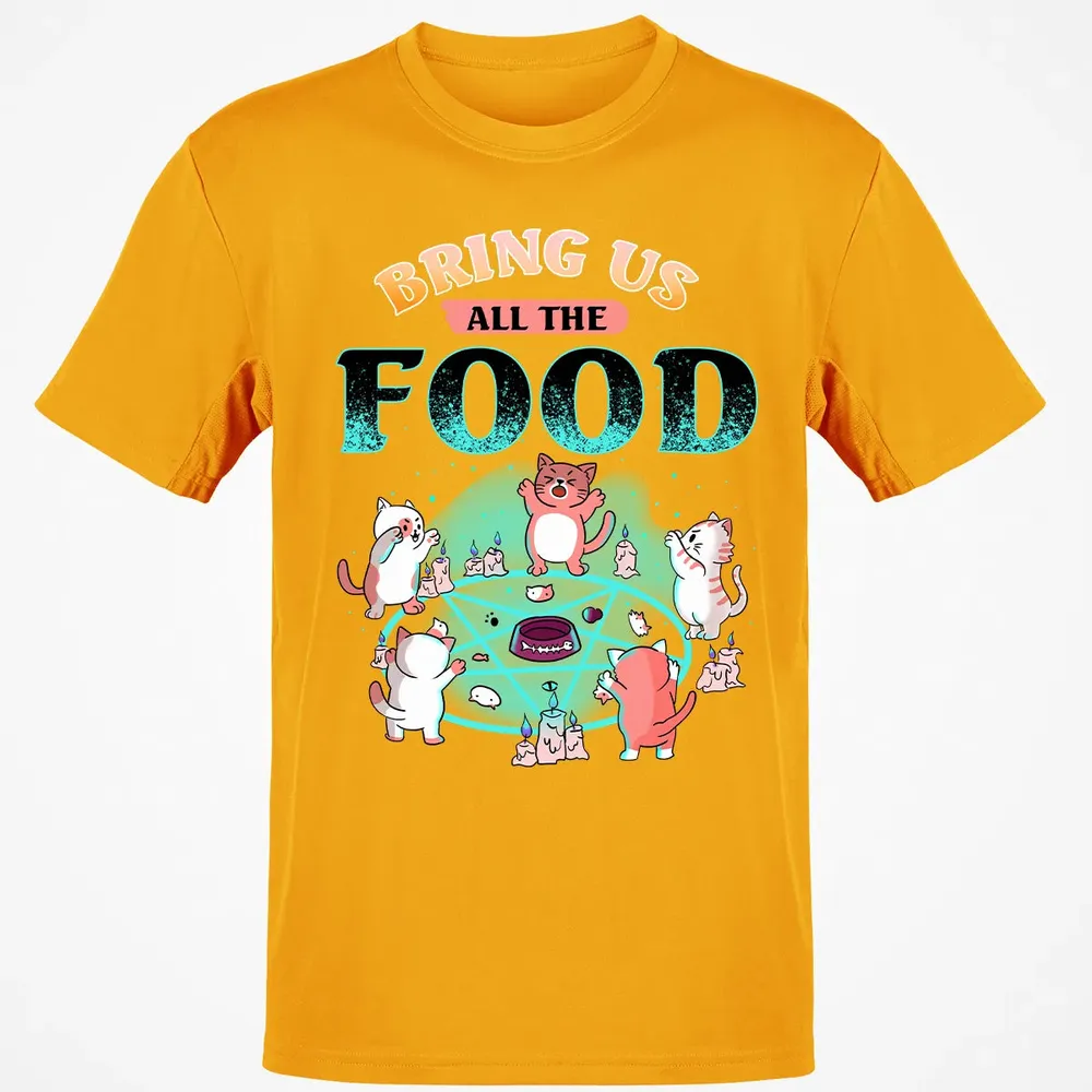 Bring Us All The Food Classic Unisex T-Shirt - 5