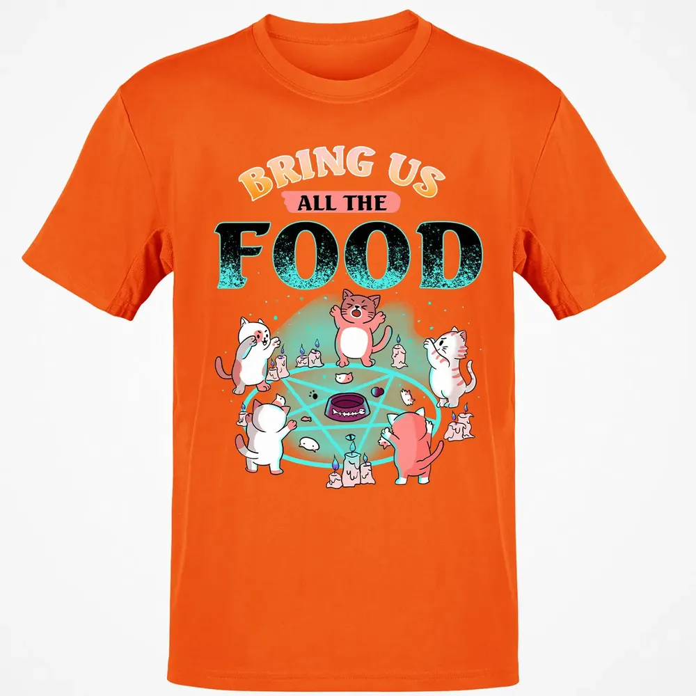 Bring Us All The Food Classic Unisex T-Shirt - 9