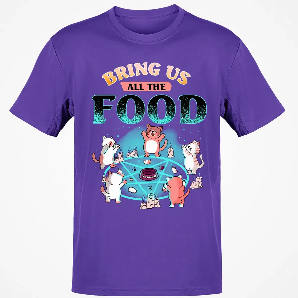 Bring Us All The Food Classic Unisex T-Shirt - 10