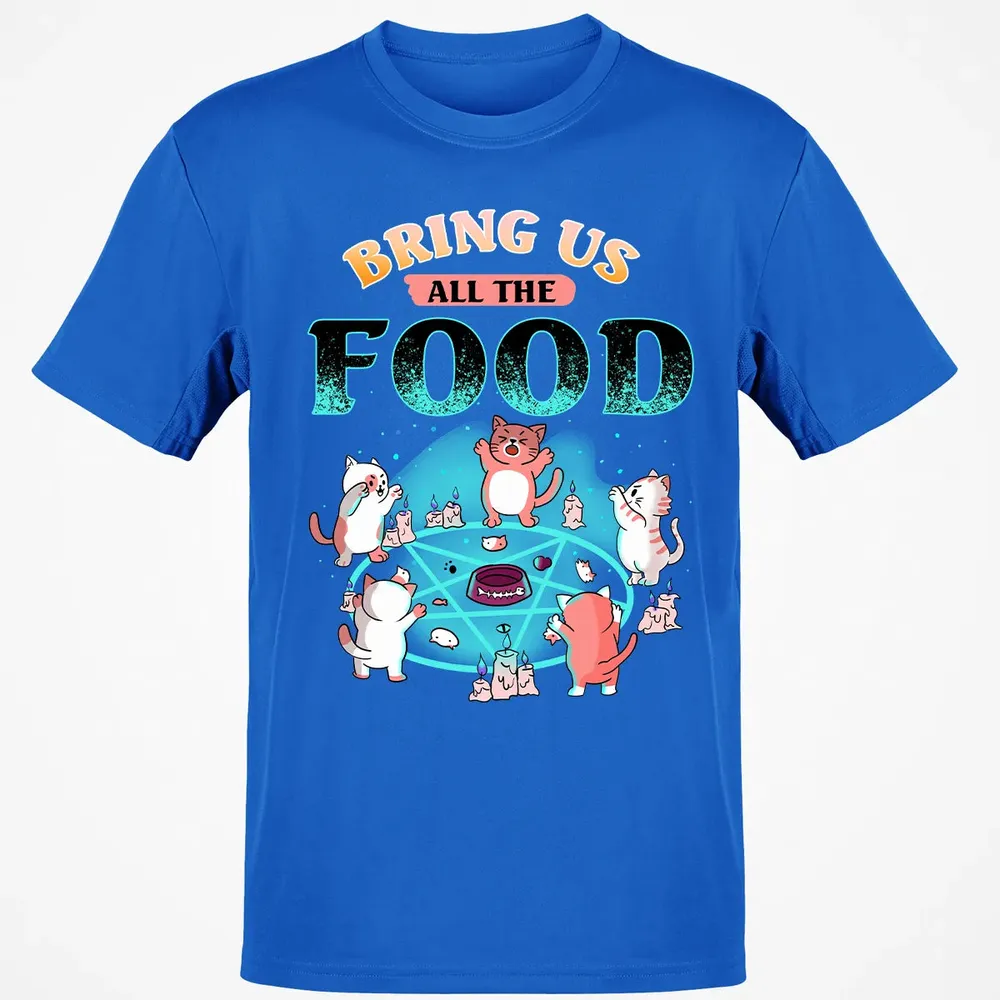 Bring Us All The Food Classic Unisex T-Shirt - 12