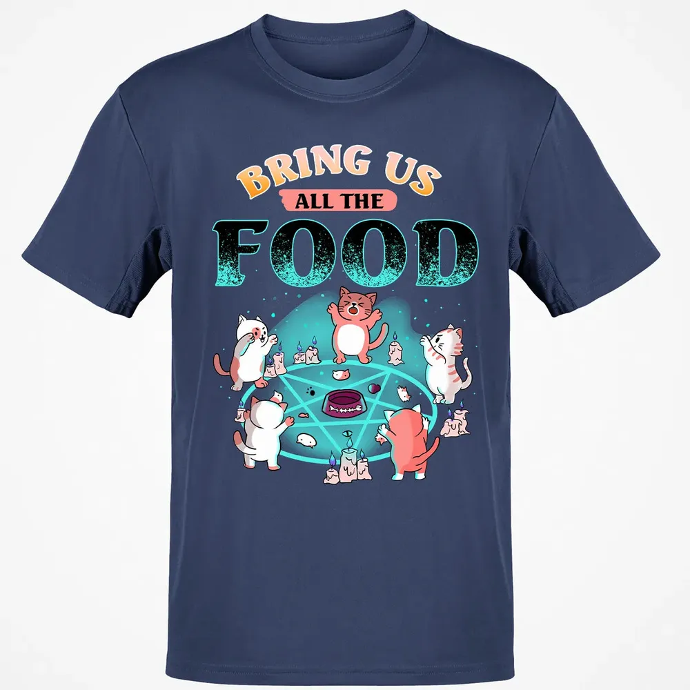 Bring Us All The Food Classic Unisex T-Shirt - 8